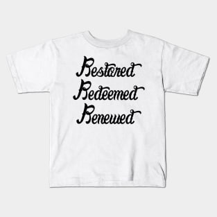 Restored redeemed renewed Kids T-Shirt